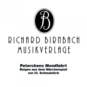 Peterchens Mondfahrt Reigen aus dem Märchenspiel von Cl. Schmalstich