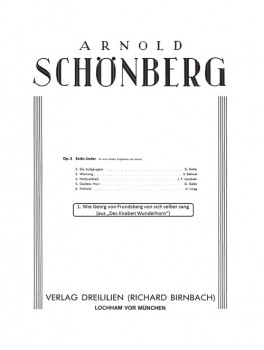 Sechs Lieder op. 3 - Wie Georg von Frundsberg von sich selber sang