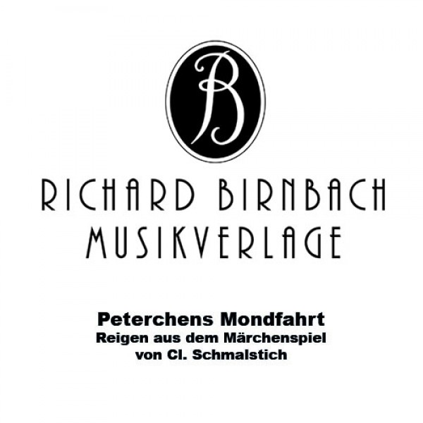 Peterchens Mondfahrt Reigen aus dem Märchenspiel von Cl. Schmalstich