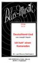 Deutschland-Lied / Ich hatt' einen Kameraden